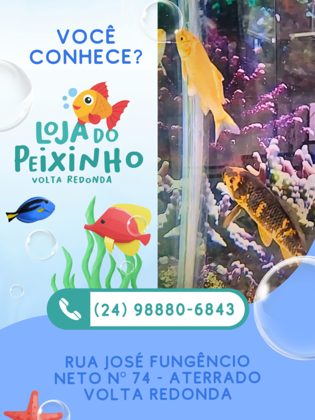 Venha conhecer a Loja do Peixinho em Volta Redonda.